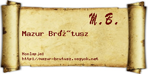 Mazur Brútusz névjegykártya